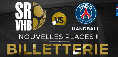 Nouvelles places pour SRVHB vs PSG !