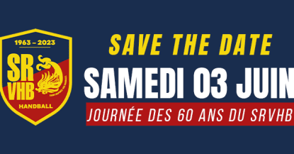 SAVE THE DATE - LES 60 ANS DU SRVHB !